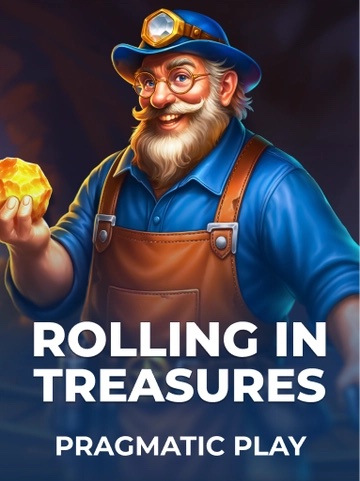 Rolling in Treasures